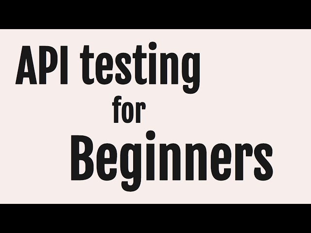 API testing for Beginners with Real Project Examples
