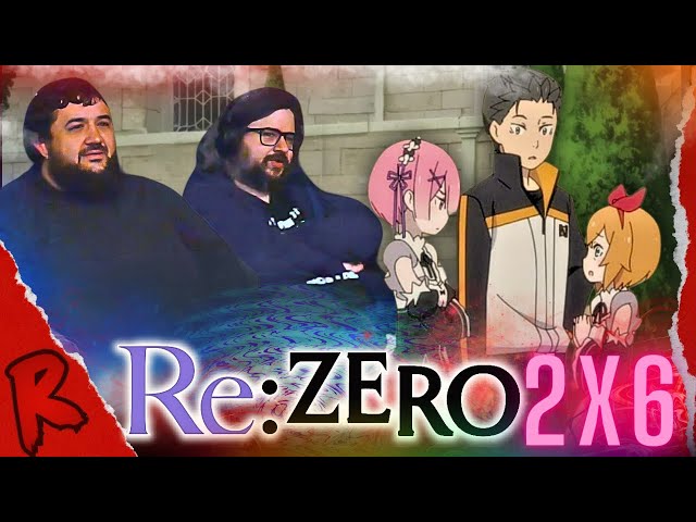 Re:Zero − Starting Life in Another World - 2x6 | RENEGADES REACT