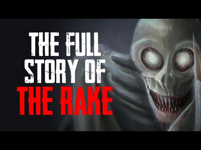 The Full Story Of The Rake