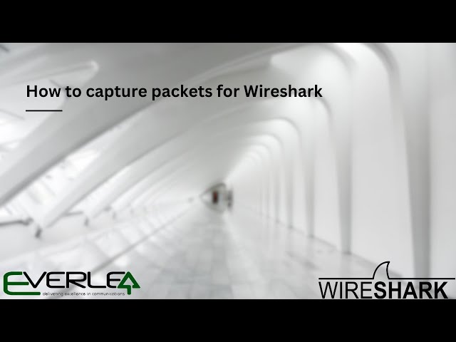 How to capture packets for wireshark1