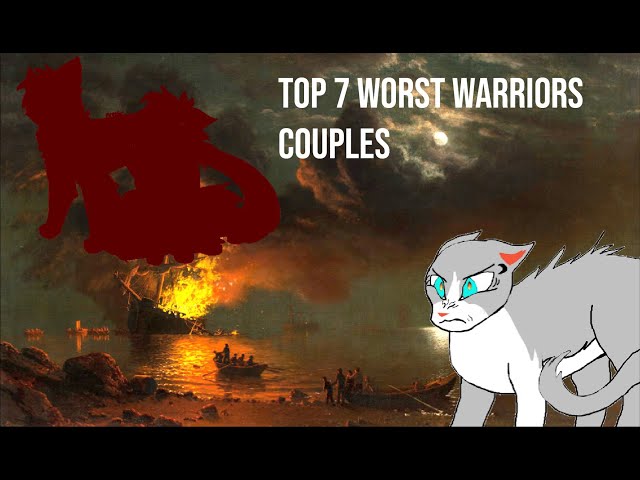 Top 7 Worst Warriors Couples! (Part 2/2)