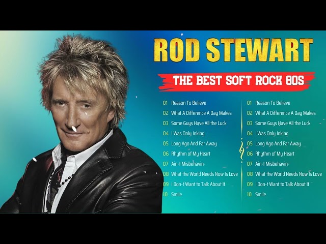 Rod Stewart 💕 Greatest Soft Rock Love Songs - Greatest Hits Collection