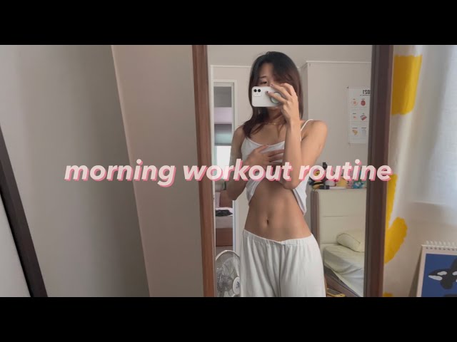 morning workout routine | 건강한 하루 보내기