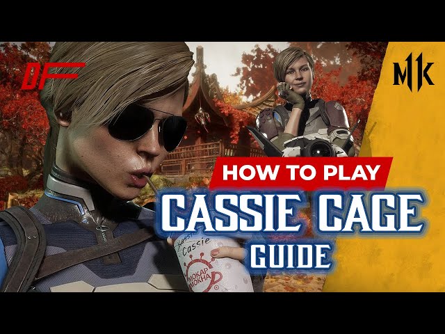CASSIE CAGE Guide by [ VideoGamezYO ] | MK11 | DashFight | All you need to know