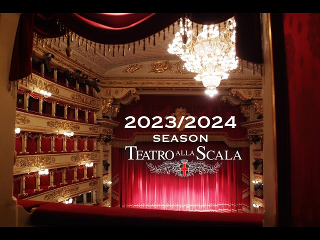 Teatro alla Scala 2023/2024 Season (Milan, Italy)