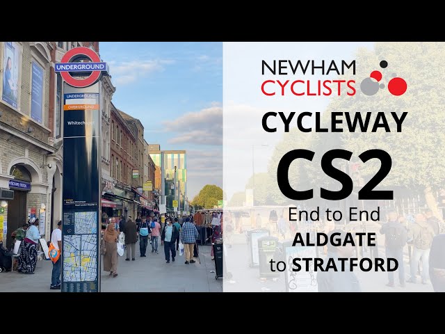 [Eastbound] Let's Ride London's CS2 end to end - Cycleway from Aldgate to Stratford