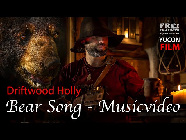 BEAR SONG - Driftwood Holly Musikvideo - with rare footage from our journey on the Yucon River