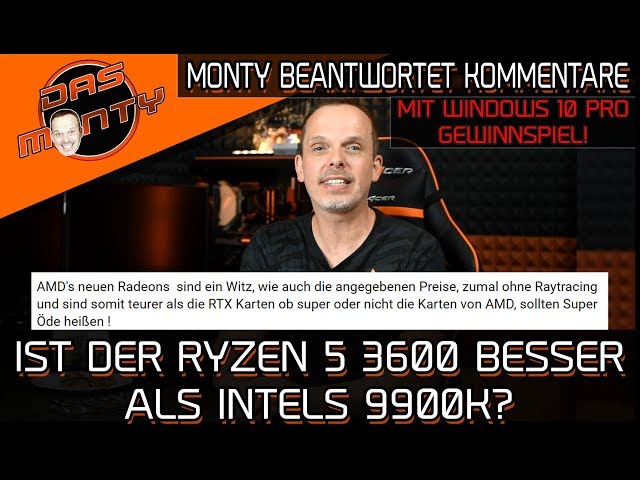 RYZEN 5 3600 besser als Intel 9900K? | Mit Gewinnspiel | Monty beantwortet Kommentare | DasMonty
