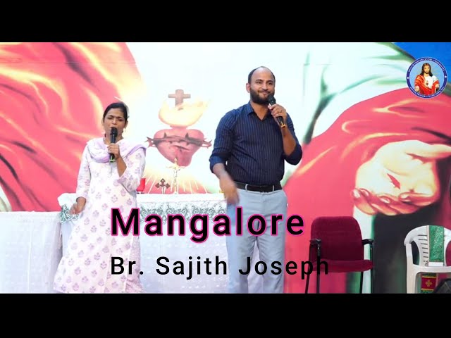 Br. Sajith Joseph | 12-04-24 Afternoon Session | Mangalore