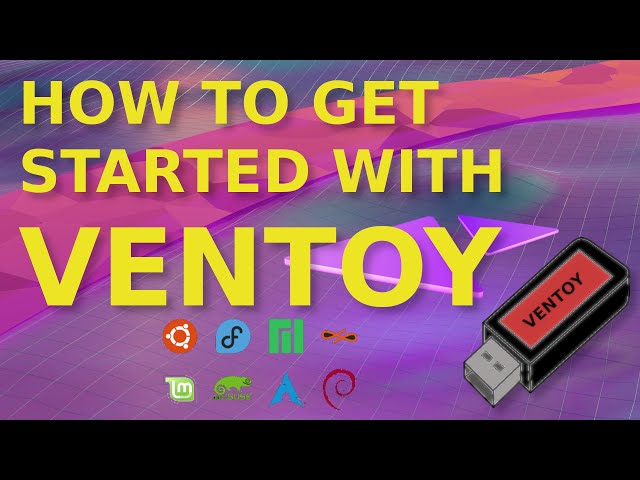 How to Get Started with Ventoy