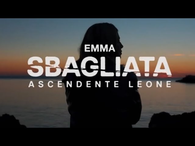 Emma Sbagliata Ascendente Leone Trailer