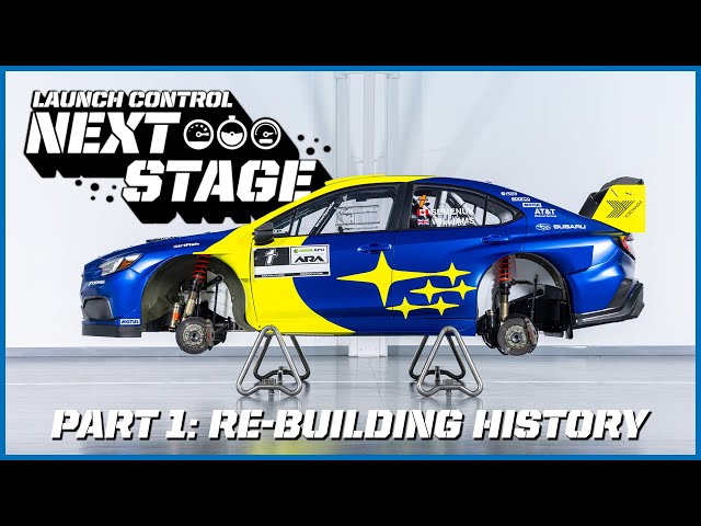 NEXT STAGE - Part 1: Re-Building History - Subaru Launch Control