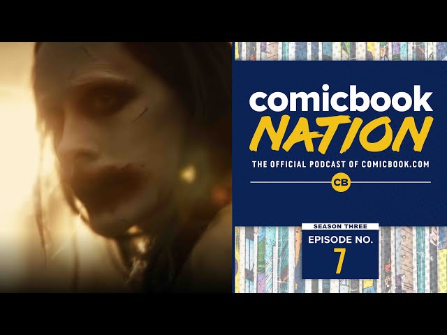 ComicBook Nation: Zack Snyder’s Justice League Trailer & Mortal Kombat Movie Preview (Episode 7)