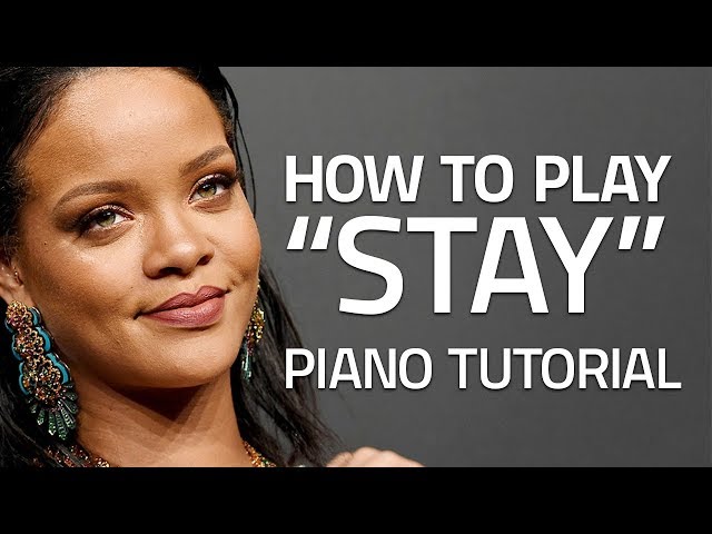 How To Play "Stay" By Rihanna - Piano Lesson (Pianote)