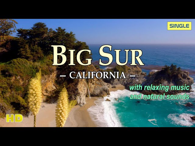 Water in Motion at Big Sur, California: Calming Sounds of Waves & Waterfalls with Relaxing Music