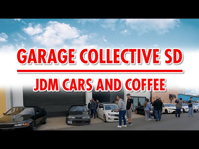 [E128] Japanese Goodness - JDM Cars and Coffee at Garage Collective San Diego