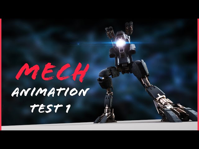 RISE - Mech Animation Test