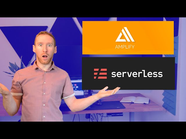 Is AWS Amplify better than the Serverless Framework?