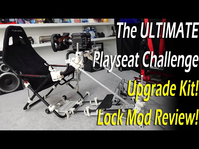The ULTIMATE Playseat Challenge Upgrade Kit - Lock Mod Review