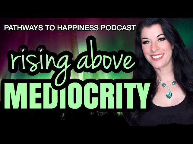 Breaking Out of Mediocrity and Boredom - how to live a life that is truly exceptional - PODCAST
