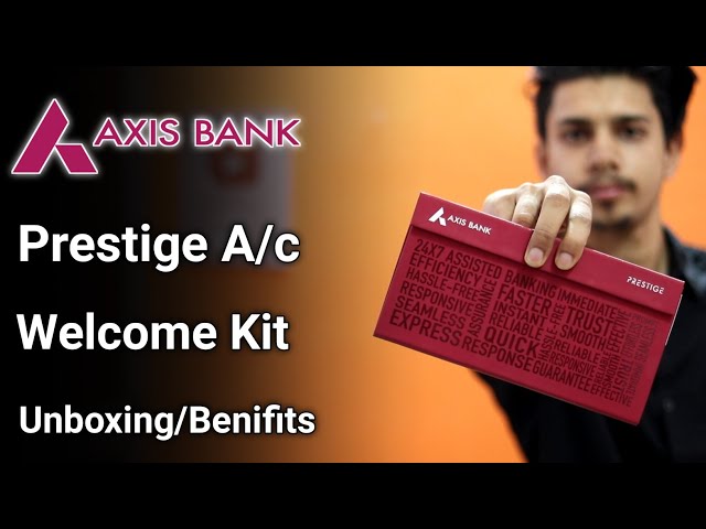 Axis Bank Welcome Kit Unboxing Benifits ¦ Axis Bank Prestige Account Welcome Kit Unboxing ¦Axis Bank