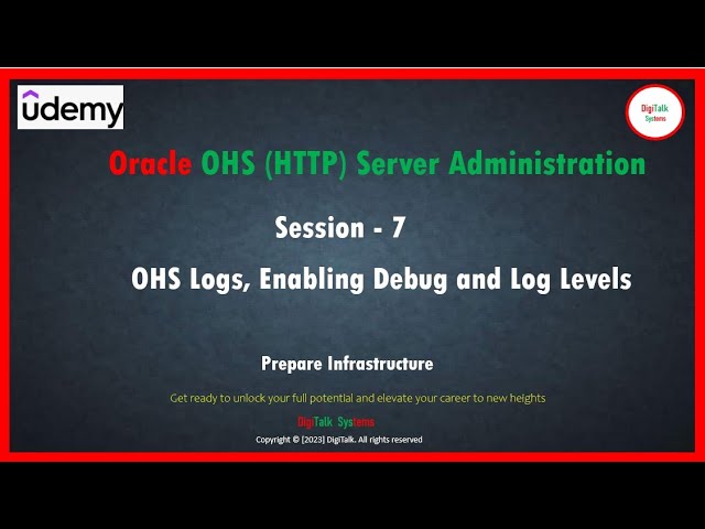 Oracle OHS (HTTP Server) : OHS Logs, Enabling Debug and Log Levels