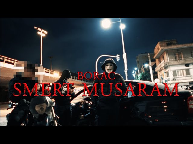 BORAC - SMERT MUSARAM (Official Video Clip)