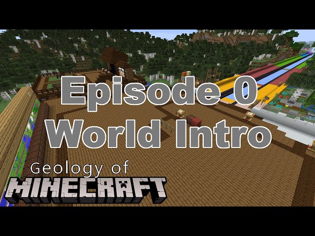 Geology of Minecraft: Episode 0
