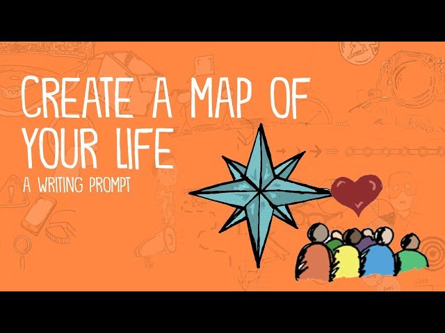 Create a Map of Your Life