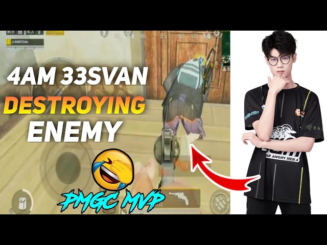 4AM 33Svan 3 Minutes Of Destroying Enemy Confidence | PMGC League MVP | Pubg Mobile Esports
