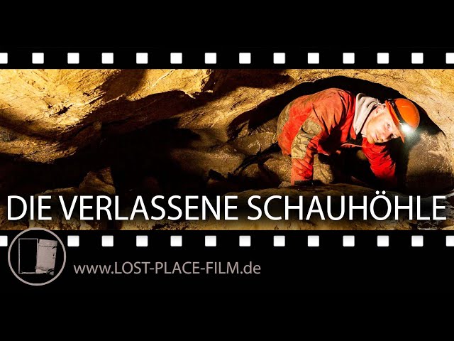 Lost Places - Entdeckungstour in verlassener Schauhöhle