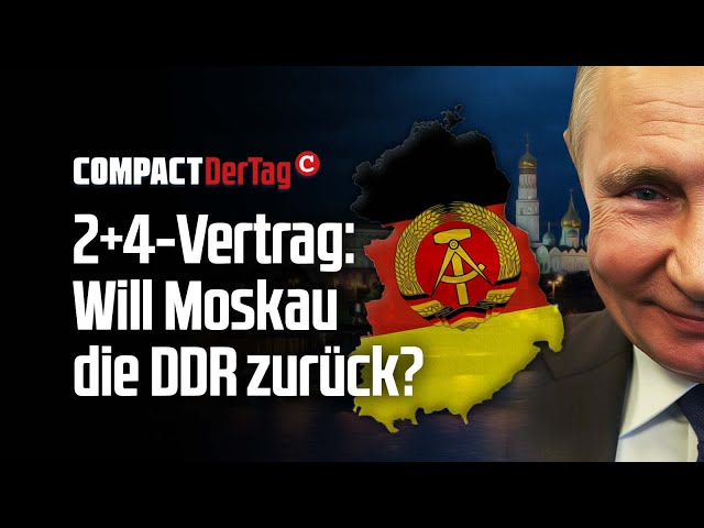 2+4-Vertrag: Will Moskau die DDR zurück?💥