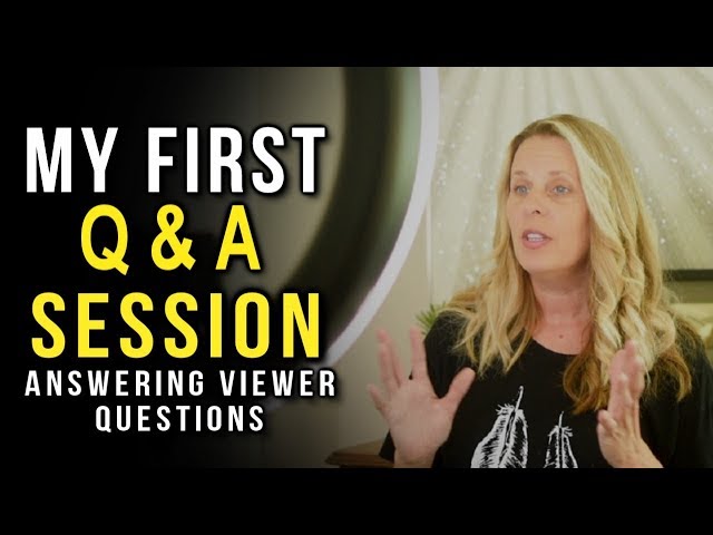 My First Q&A SESSION! Answering Viewer Questions - Using the Law Of Attraction to Manifest Success