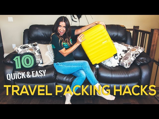 10 quick & easy TRAVEL PACKING HACKS