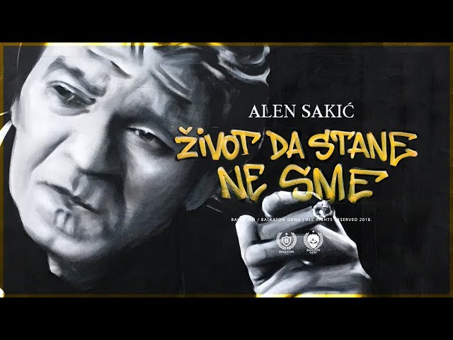 Alen Sakic - Zivot da stane ne sme (Official Video)