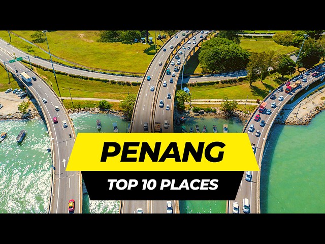 Top 10 Things to do in PENANG | Malaysia Travel Guide 2024