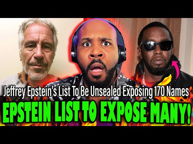 WHOA! Jeffrey Epstein's List Of 177 Associates In Docs To Be EXPOSED! Should Diddy Be Worried?