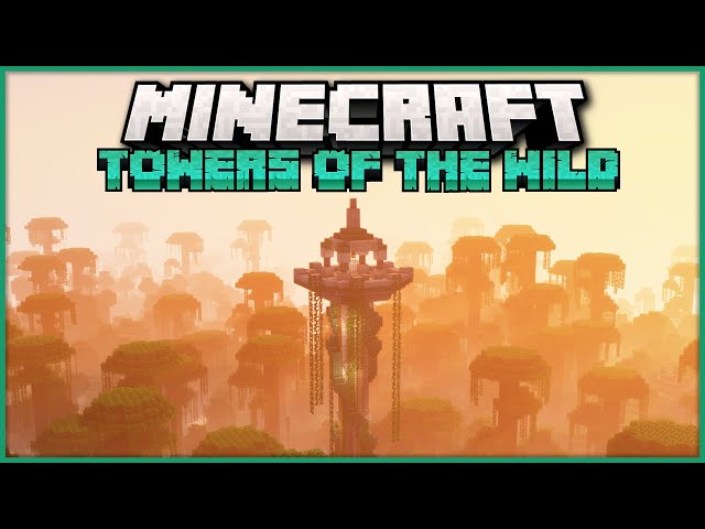 Using Towers of the Wild on the Latest Minecraft Versions | Forge & Fabric | 1.18.2 - 1.19.X