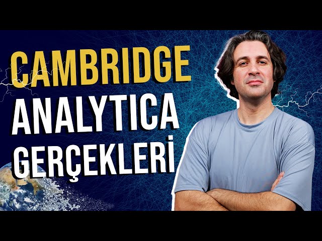 Cambridge Analytica Gerçekleri! | GERÇEKTEN İNSANLARIN SEÇİMİ ETKİLENİYOR MU?