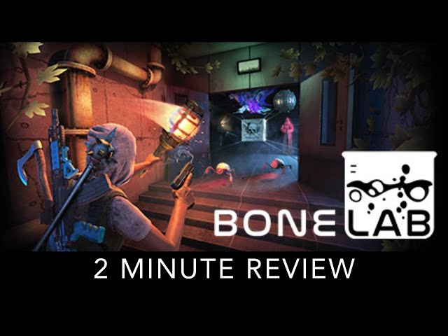 BONELAB - 2 Minute Review