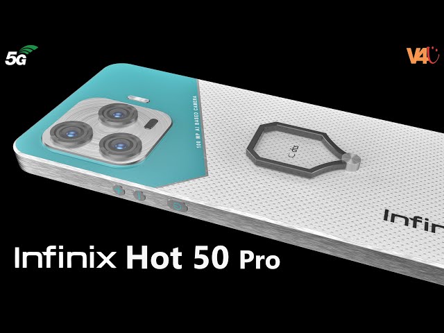 Infinix Hot 50 Pro Price, 7000mAh Battery, 108MP Camera, 5G, Release Date, Trailer, Features, Specs