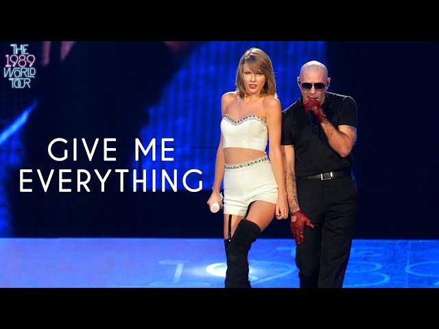 Taylor Swift & Pitbull - Give Me Everything (Live on The 1989 World Tour)