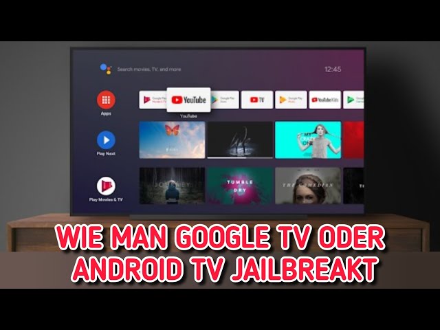 So können Sie Google TV oder Android TV ganz einfach jailbreaken