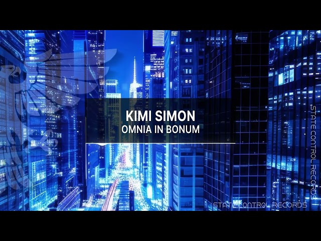 KIMI SIMON - Omnia In Bonum [Music Video]