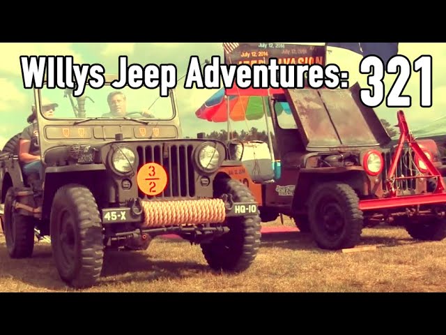 Willys Jeep Adventures Episode: 321 | JeepsterMan