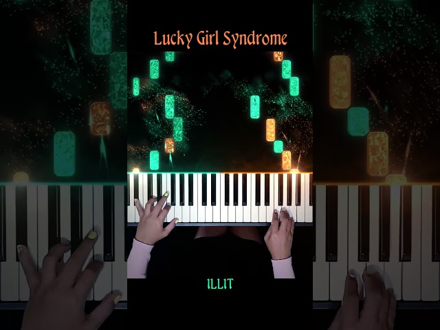 ILLIT - Lucky Girl Syndrome Piano Cover #LuckyGirlSyndrome #ILLIT #PianellaPianoShorts