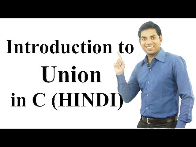 Introduction to Union in C (HINDI/URDU)