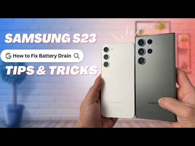 Galaxy S23 Series: Battery SAVING Tips and Features!