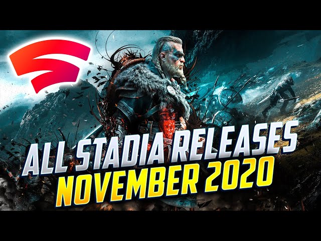 ALL NEW GAMES Coming To Stadia This November! Predictions For Games Not Announced As Well!