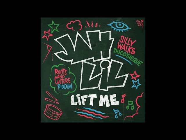 Jah Lil x Silly Walks - Lift Me (Roots & Culture Riddim)